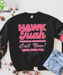 Hawk Tuah Marriage Counseling Call Now 1800 Hawk Tuah Shirt