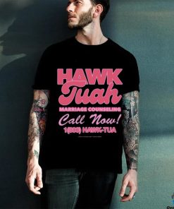 Hawk Tuah Marriage Counseling Call Now 1800 Hawk Tuah Tee Shirt
