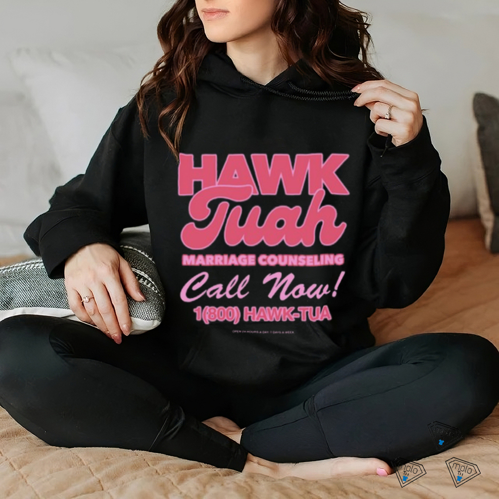Hawk Tuah Marriage Counseling Call Now 1800 Hawk Tuah Tee Shirt Hawk Tuah Marriage Counseling Call Now 1800 Hawk Tuah Tee Shirt