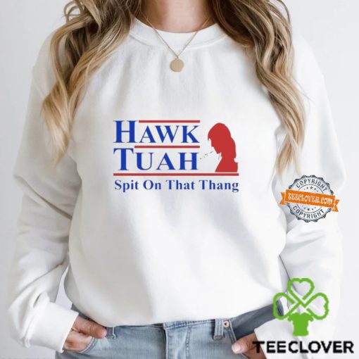 Hawk Tuah Spit on That Thang Girl Hawk Tuah Shirt