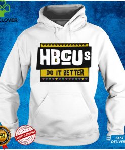 Hbcus Do It Better Shirt