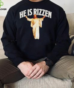 He Is Rizzen Christian Funny Religious Faith Cross Jesus T shirt