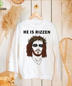 He Is Rizzen Shirt 2 He Is Rizzen Shirt