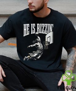He Is Rizzin Jesus Playing Basketball T Shirt