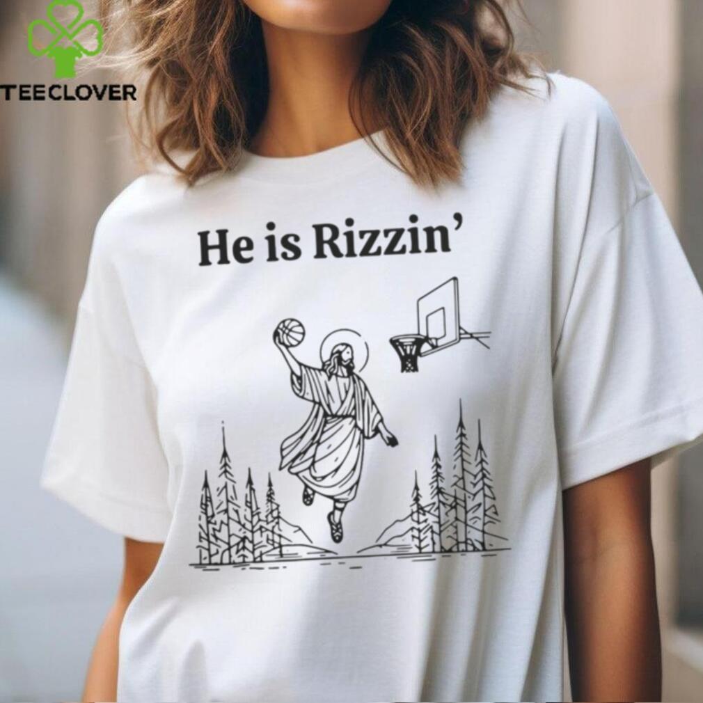 He is Rizzen Shirt He is Rizzen Shirt