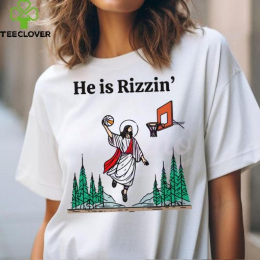 He is Rizzin Funny Easter Jesus hoodie, sweater, longsleeve, shirt v-neck, t-shirt