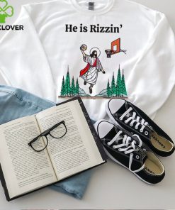 He is Rizzin Funny Easter Jesus hoodie, sweater, longsleeve, shirt v-neck, t-shirt