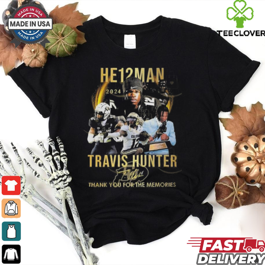 He12man 2024 Travis Hunter Colorado Buffaloes Signature Thank You For The Memories Shirt He12man 2024 Travis Hunter Colorado Buffaloes Signature Thank You For The Memories Shirt