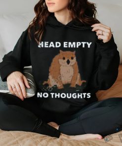 Head Empty No Thoughts Shirt