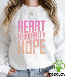 Heart, Humanity, Hope Label•Less Shirt