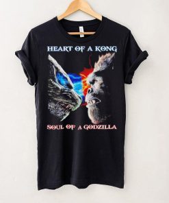 Heart Of A Kong Soul Of A Godzilla T Shirt 1 Heart Of A Kong Soul Of A Godzilla T Shirt