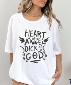 Heart Of An Angel Dick God Tees shirt