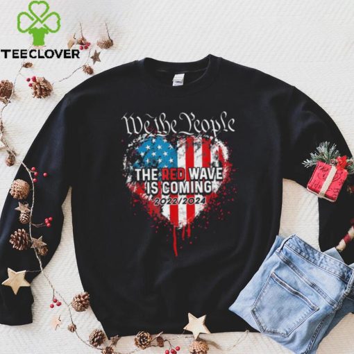 Heart We The People Red Wave Republican Is Coming 2024 Shirt