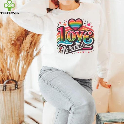 Heart rainbow love Valentines 2024 T Shirt