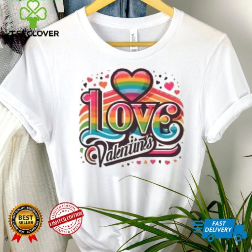 Heart rainbow love Valentines 2024 T Shirt