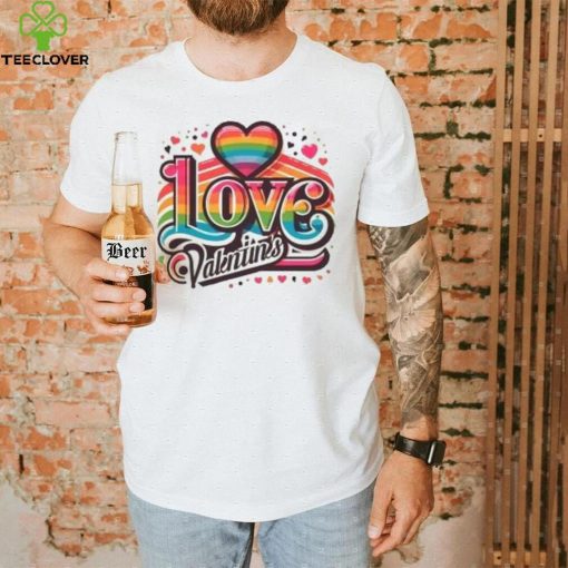 Heart rainbow love Valentines 2024 T Shirt