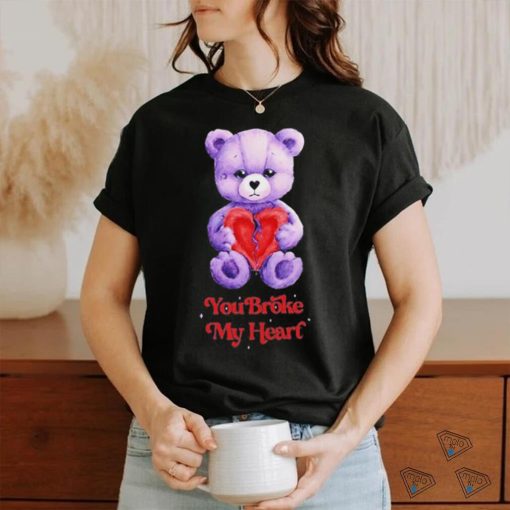 Heartbreak You Broke My Heart Shirt