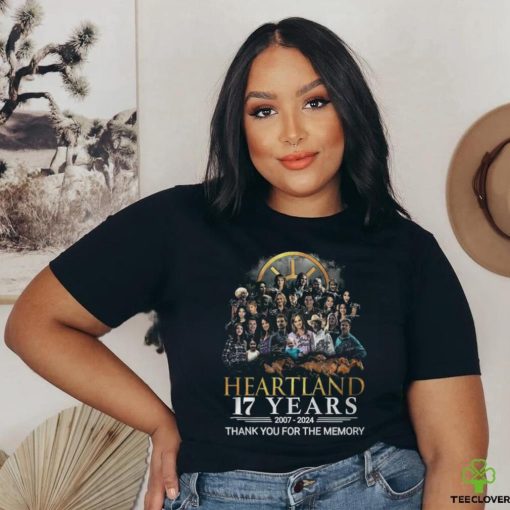 Heartland 17 Years 2007   2024 Thank You For The Memories Shirt