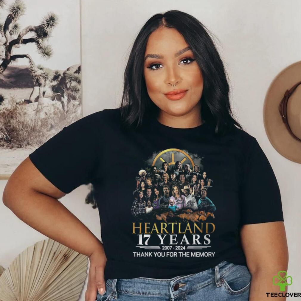 Heartland 17 Years 2007 2024 Thank You For The Memories Shirt Heartland 17 Years 2007 2024 Thank You For The Memories Shirt