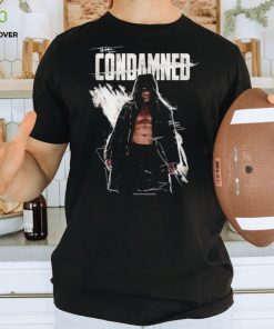 Heels On Starz The Condamned shirt