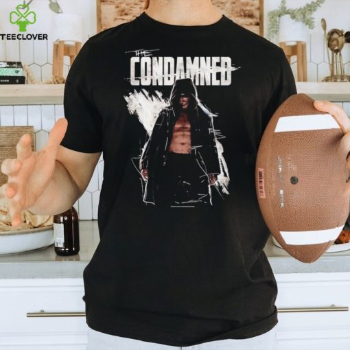 Heels On Starz The Condamned shirt