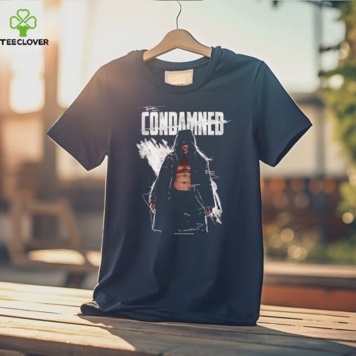 Heels On Starz The Condamned shirt