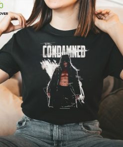 Heels On Starz The Condamned shirt