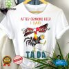 Heihei after drinking beer Budweiser I said tada hoodie, sweater, longsleeve, shirt v-neck, t-shirt