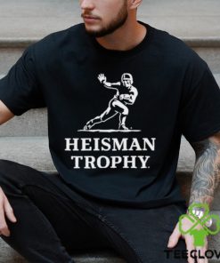 Heisman Trophy hoodie, sweater, longsleeve, shirt v-neck, t-shirt