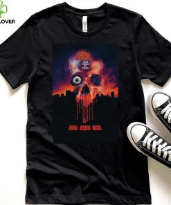 Hell Comes To Town Evel Dead Rise shirt