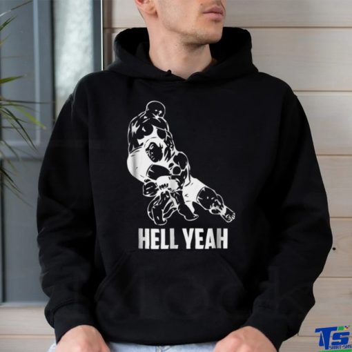 Hell Yeah Wrestling Mixed Martial Arts MMA T Shirts