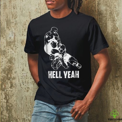 Hell Yeah Wrestling Mixed Martial Arts MMA T Shirts