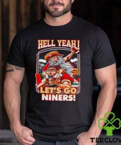 Hell yeah let’s go Niners hoodie, sweater, longsleeve, shirt v-neck, t-shirt