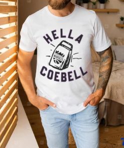 Hella Cowbell Sacramento Kings Hometown Hyper Local T Shirt