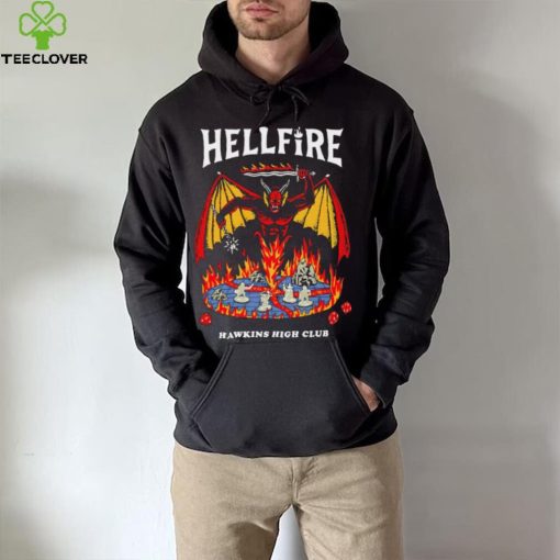 Hellfire hawkins high club T hoodie, sweater, longsleeve, shirt v-neck, t-shirt