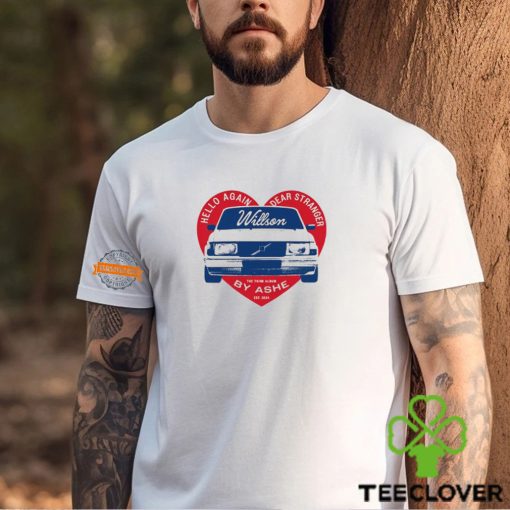 Hello Again Dear Stranger Willson Car By Ashe Shirt