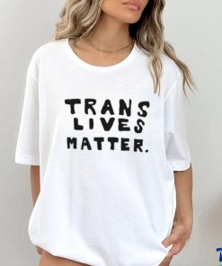 Hello Darlings Media Trans Lives Matter Shirt