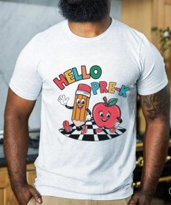 Hello PreK Preschool Pencil And Apple Friends Shirt