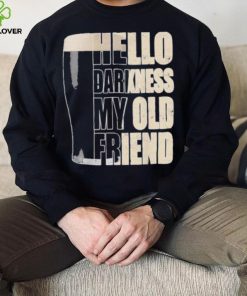 Hello darkness my old friend beer hoodie, sweater, longsleeve, shirt v-neck, t-shirt