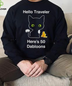 Hello traveler here’s 50 dabloons T shirt