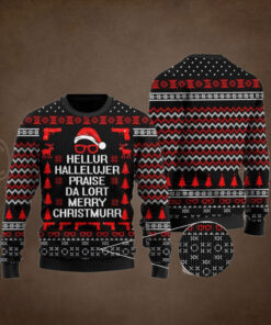 Hellur Hallelujer Praise Da Lort Merry Ugly Christmas Sweater