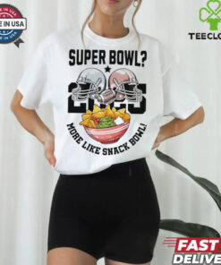 Helmets 2025 Super Bowl More Like Snatch Bowl Shirt featuring a playful design that adds a fun twist to the excitement of the Super Bowl. Show your humorous side and love for football with this unique, eye-catching apparel for fans.