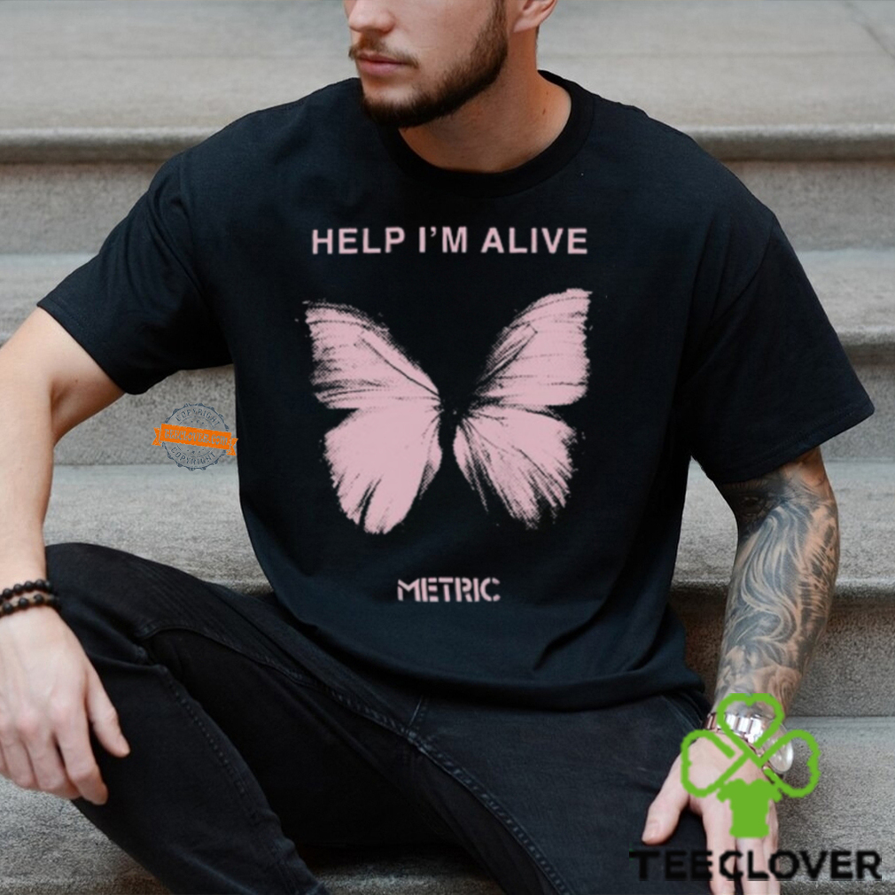 Help I'm Alive Butterfly Metric Shirt Help I'm Alive Butterfly Metric Shirt