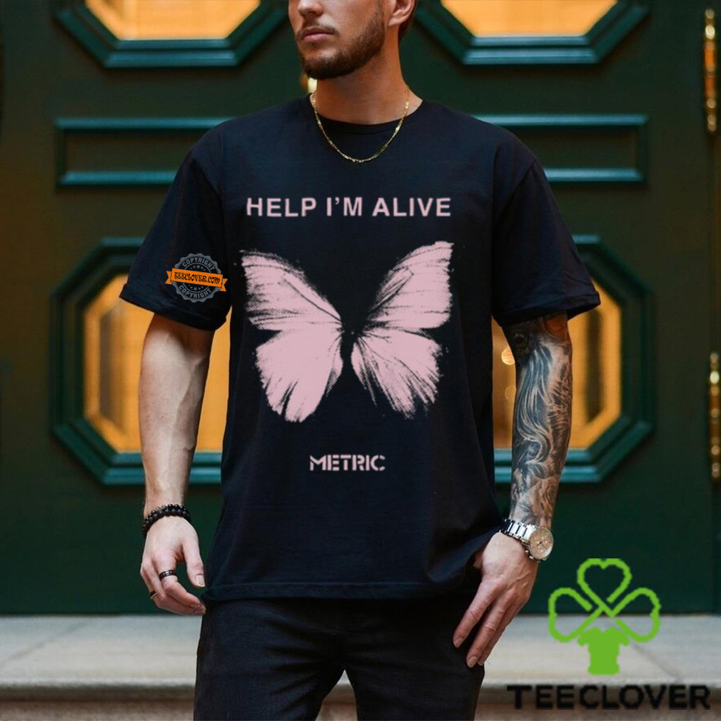 Help I'm Alive Butterfly Metric Shirt Help I'm Alive Butterfly Metric Shirt