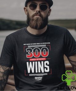 Hendrick motorsports team collection 300 wins hoodie, sweater, longsleeve, shirt v-neck, t-shirt