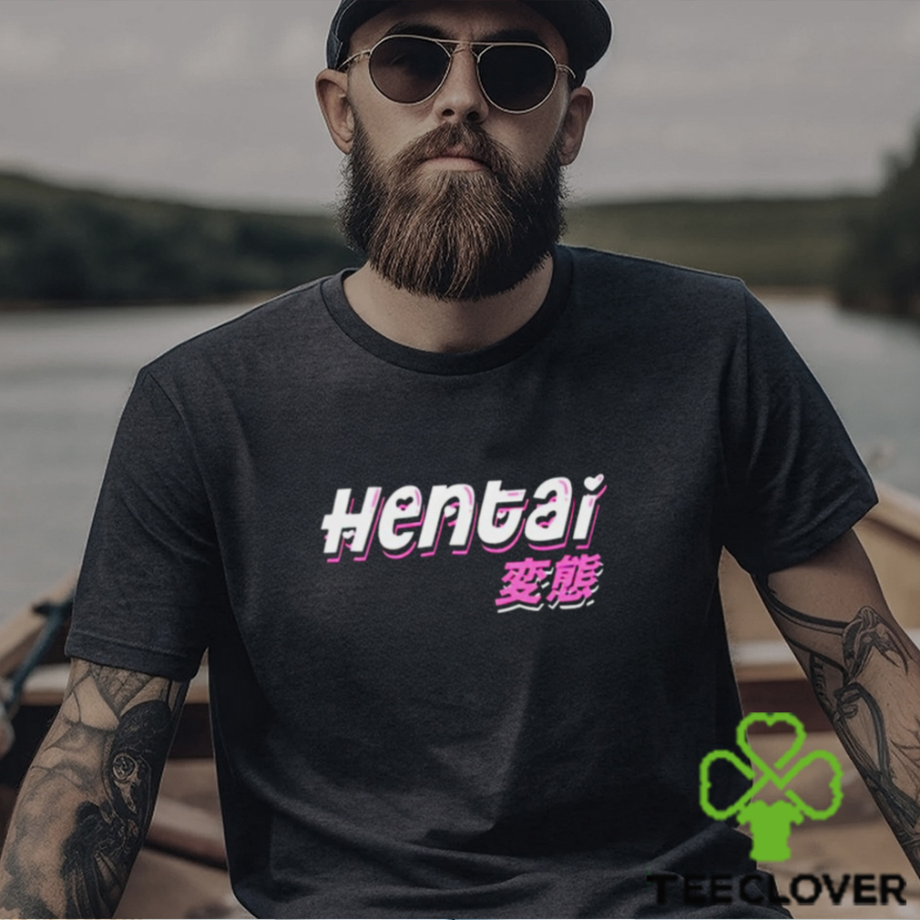 Hentai shirt Hentai shirt