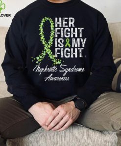 Her Fight Is My Fight Nephrotic Syndrome Awareness T Shirt