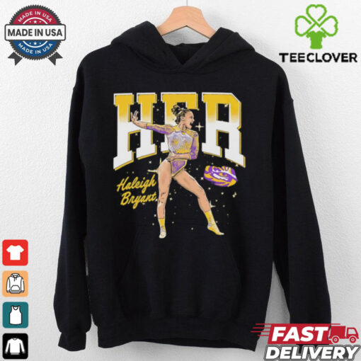 Her Haleigh Bryant LSU Tigers artistic gymnast hoodie, sweater, longsleeve, shirt v-neck, t-shirt