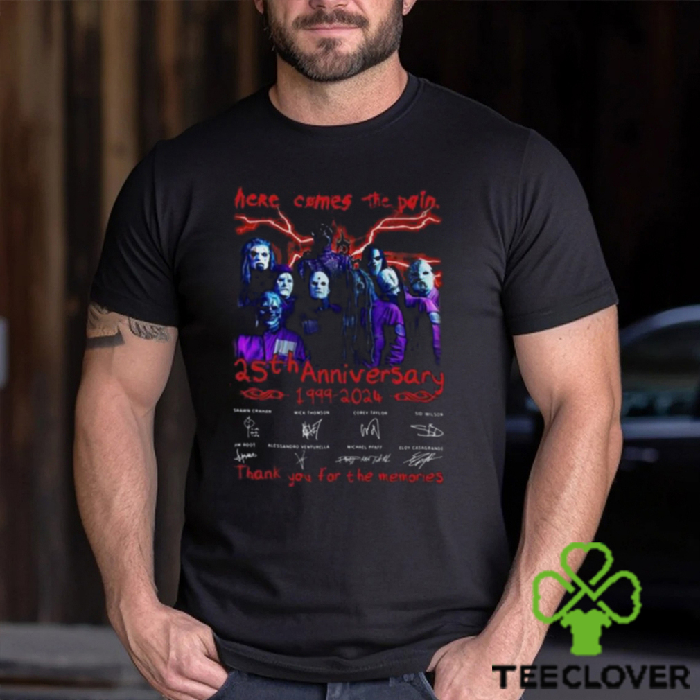 Here Comes The Pain 25th Anniversary 1999 2024 Slipknot Thank You For The Memories T Shirt Here Comes The Pain 25th Anniversary 1999 2024 Slipknot Thank You For The Memories T Shirt