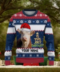Hereford Is This Jolly Enough Ugly Sweater Xmas, Custom Cow Ugly Sweatshirt Gift For Farmer Cow Lover